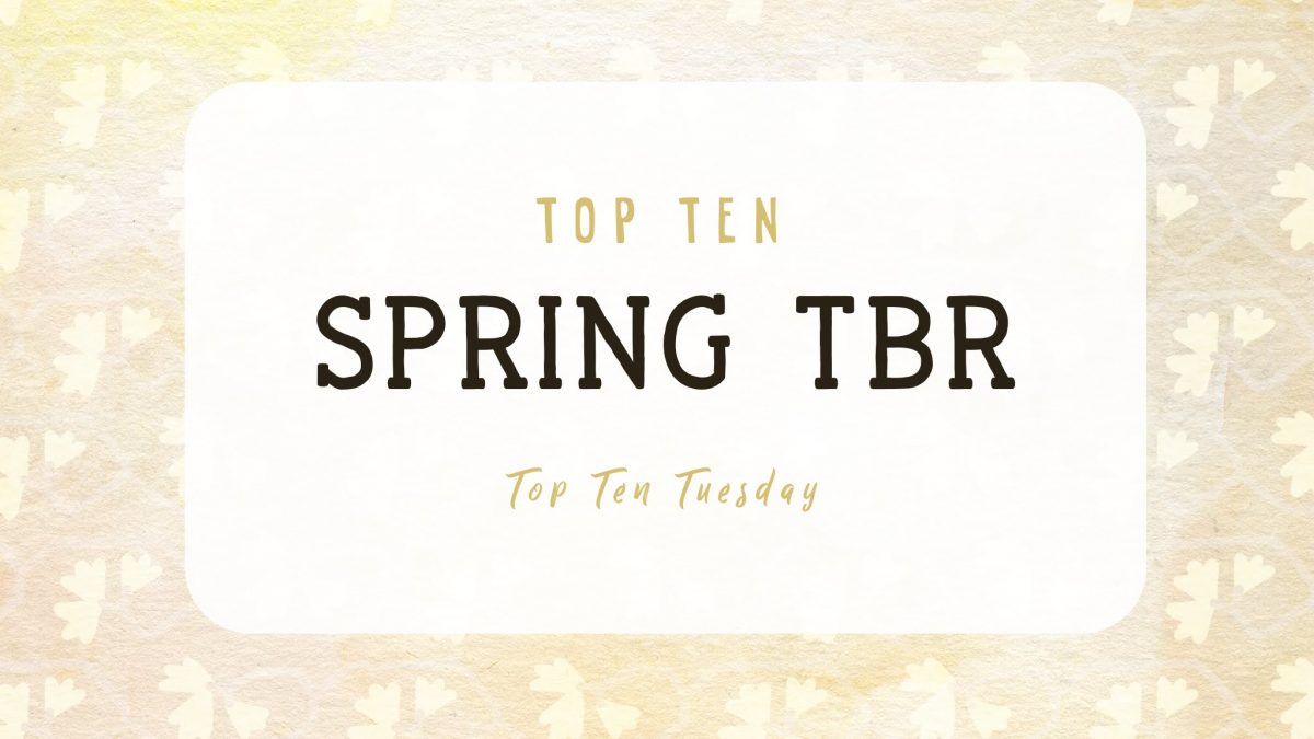 Top Ten: Spring TBR