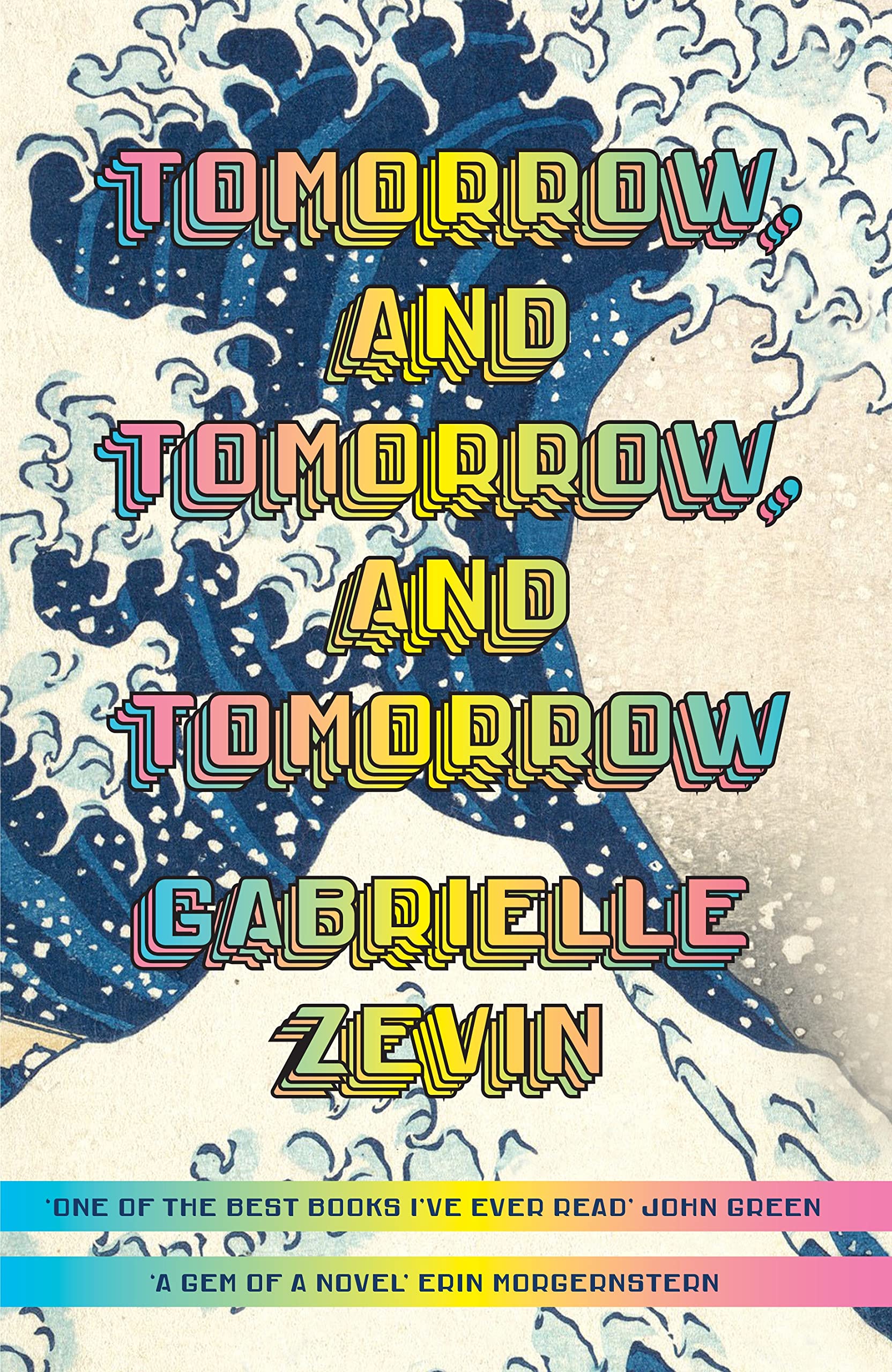 Tomorrow and Tomorrow and Tomorrow by Gabrielle Zevin