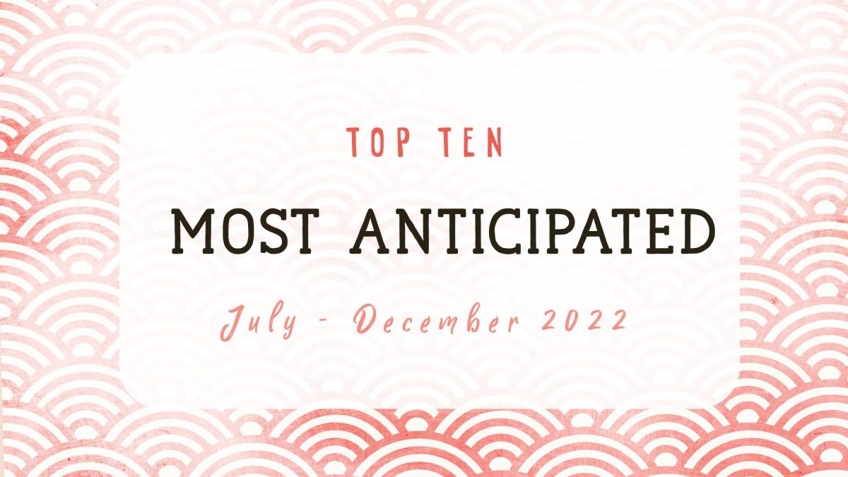 Top Ten: Most Anticipated