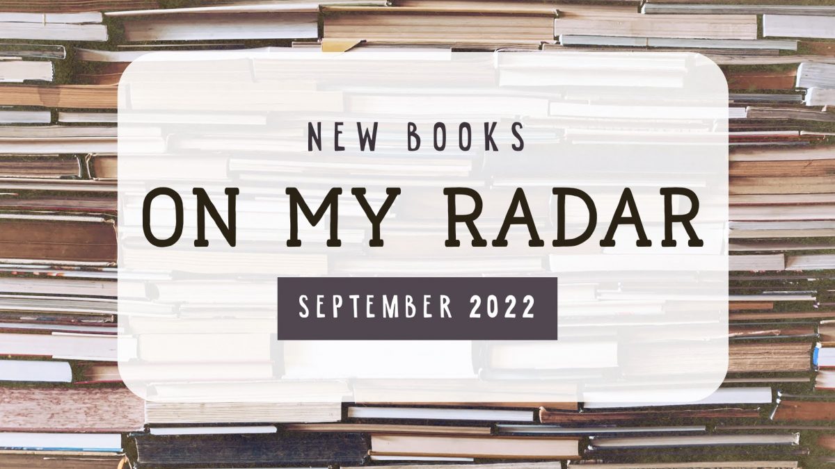 On My Radar: September
