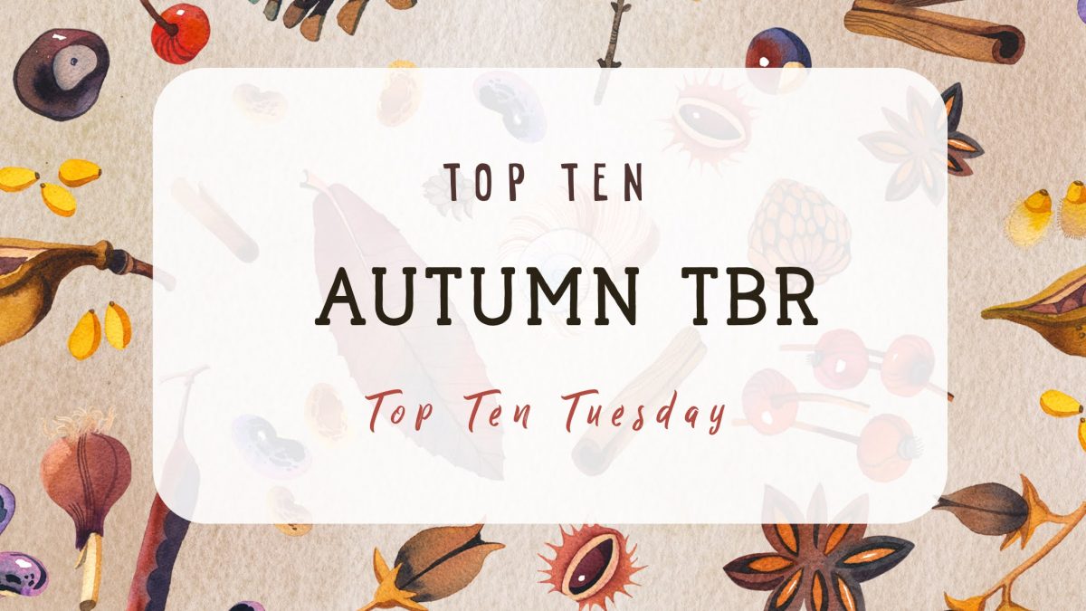 Top Ten: Autumn TBR