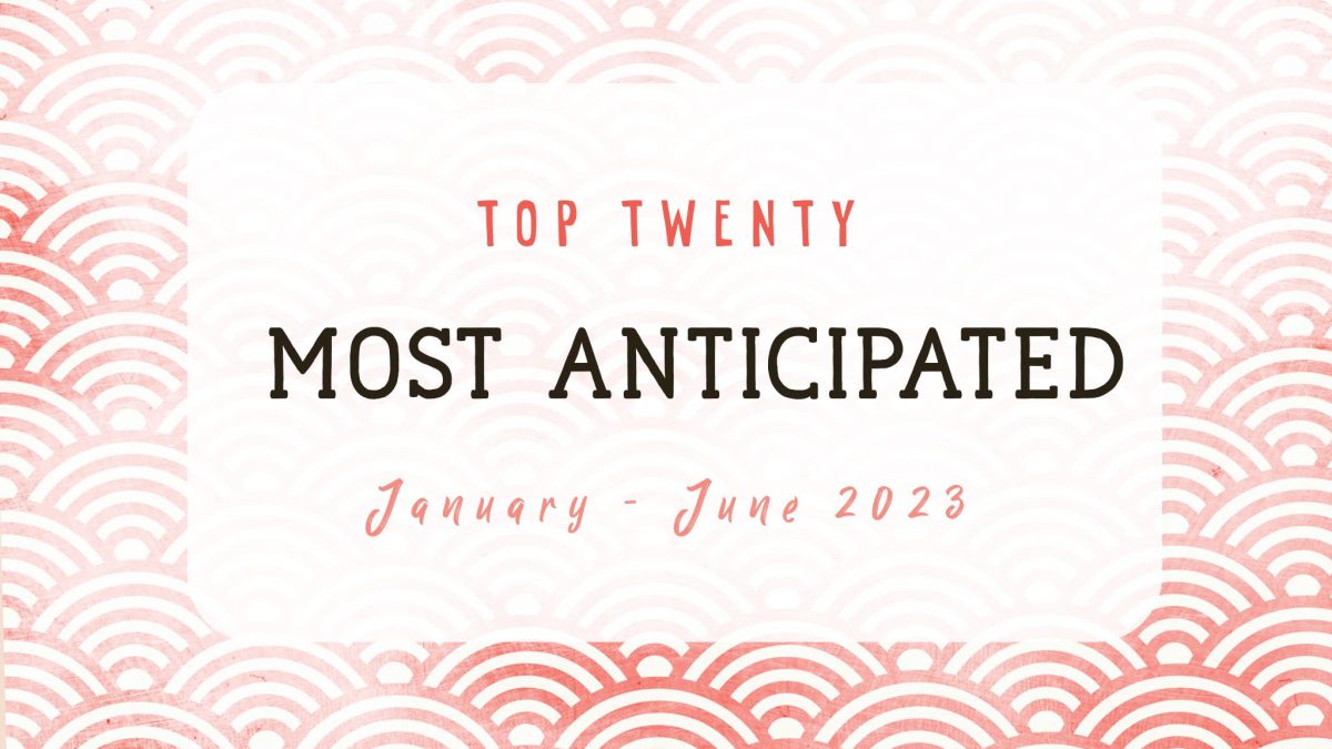 Most Anticipated January to June 2023